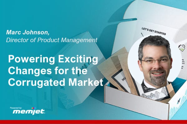 Memjet powers exciting changes for the corrugated packaging market.