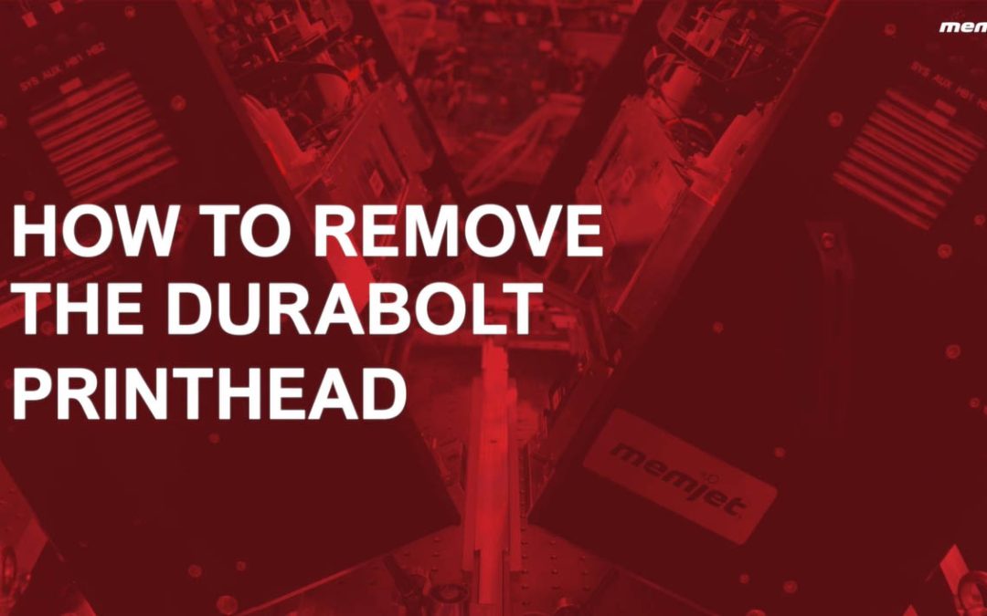 12. How to Remove the DuraBolt Printhead