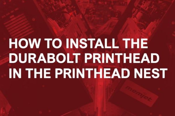Maintenance video: How to install the DuraBolt printhead in the printhead nest.