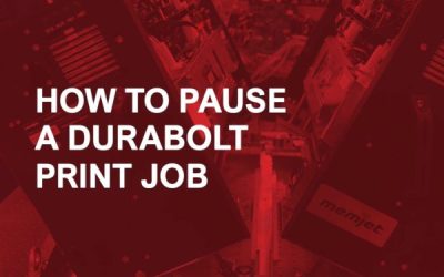 8. How to Pause a DuraBolt Print Job