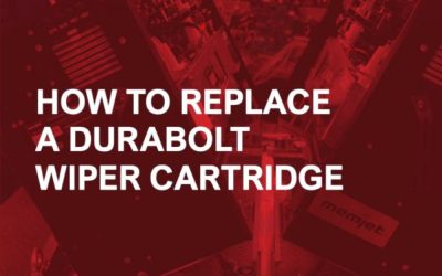 9. How to Replace a DuraBolt Wiper Cartridge