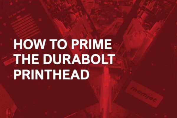 How to Prime the DuraBolt Printhead